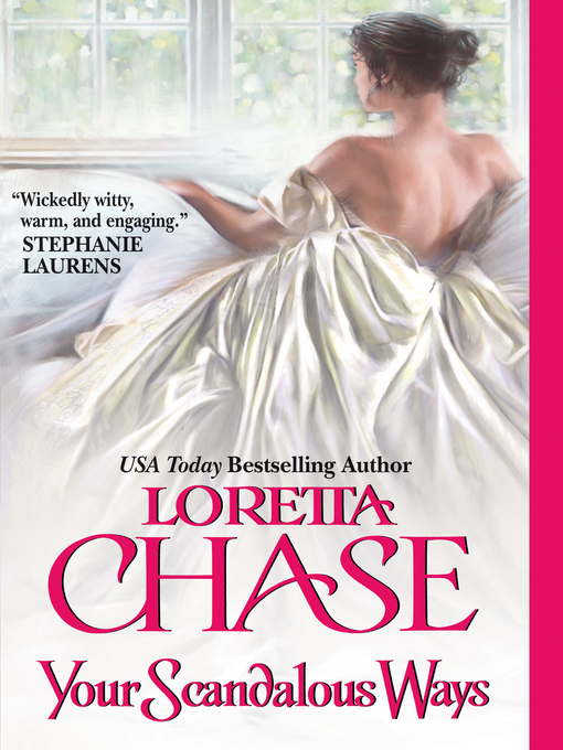 Title details for Your Scandalous Ways by Loretta Chase - Wait list